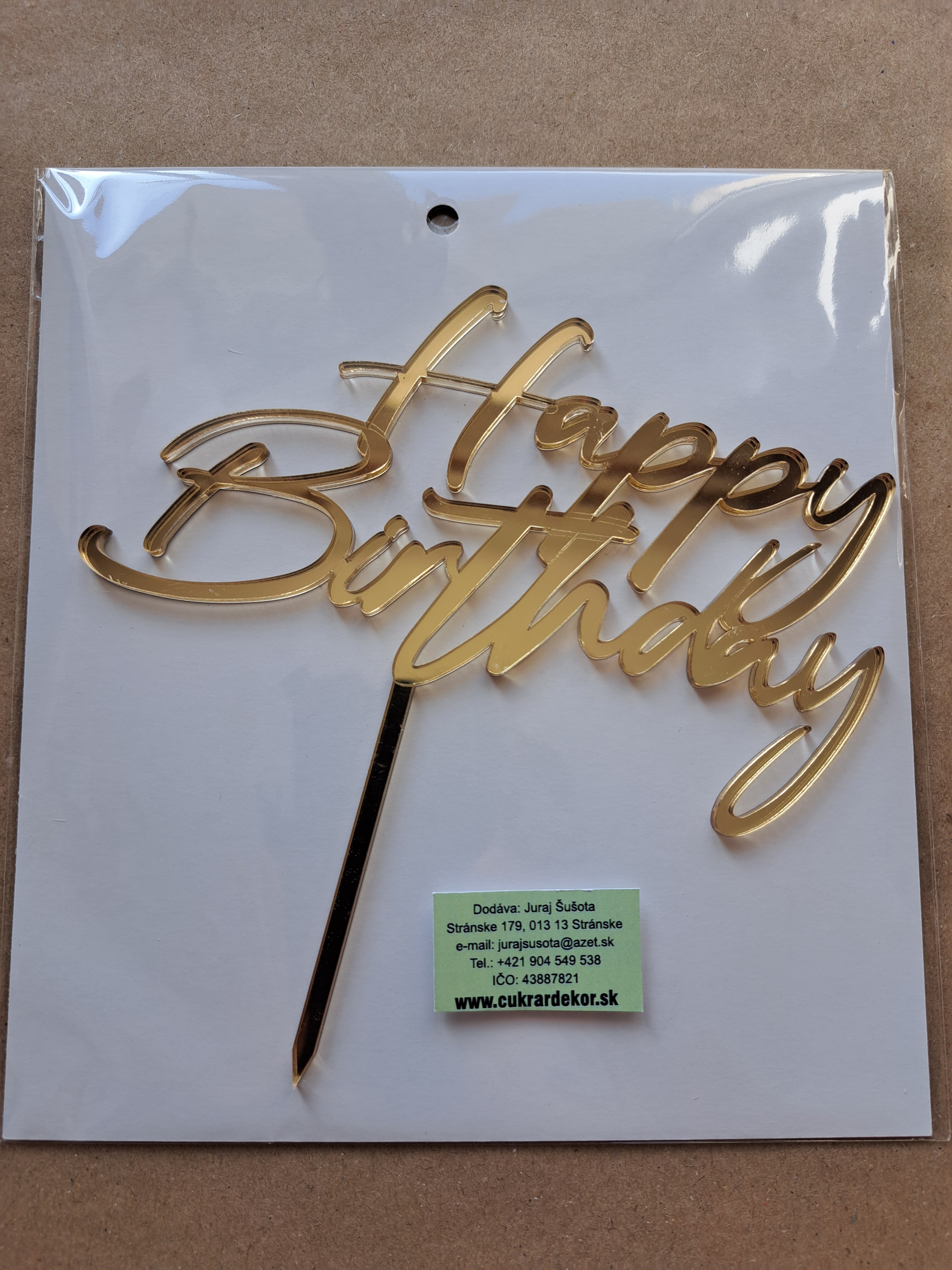 Zápich akrylový zlatý Happy Birthday 14x8,5 cm