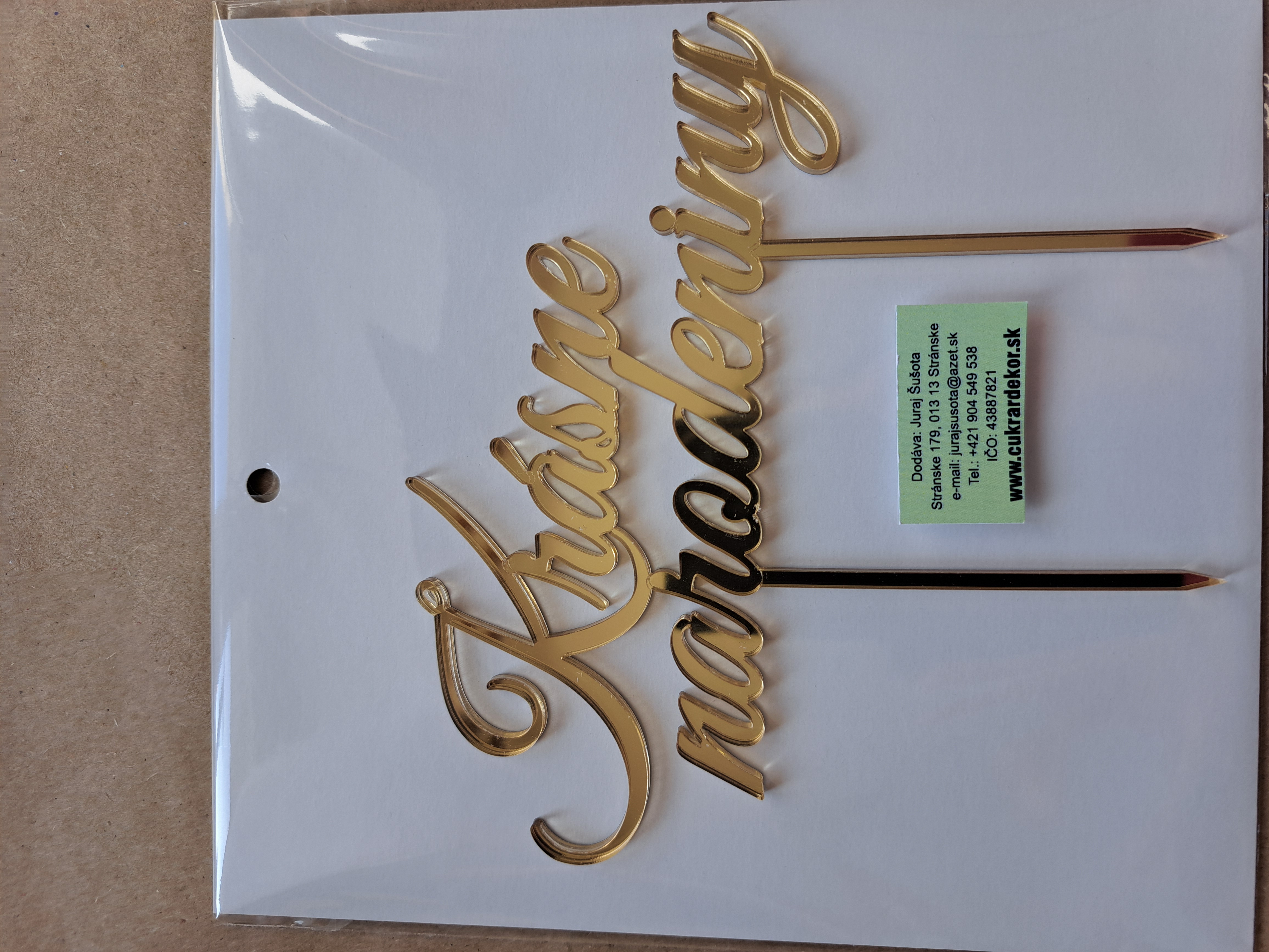 Zápich akrylový zlatý Krásne narodeniny 14x7 cm